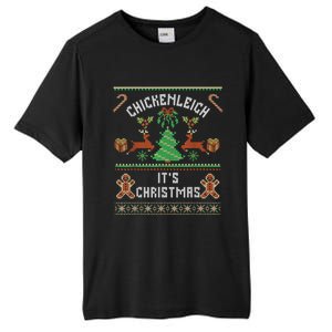 Chickenleigh ItS Christmas Funny Ugly Xmas Christmas Great Gift Tall Fusion ChromaSoft Performance T-Shirt