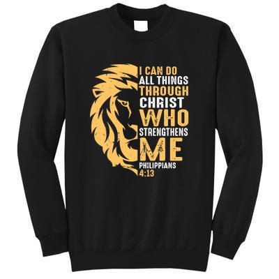 Christian I Can Do All Things Through Christ Lion Faith Sweatshirt