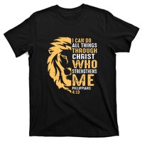 Christian I Can Do All Things Through Christ Lion Faith T-Shirt