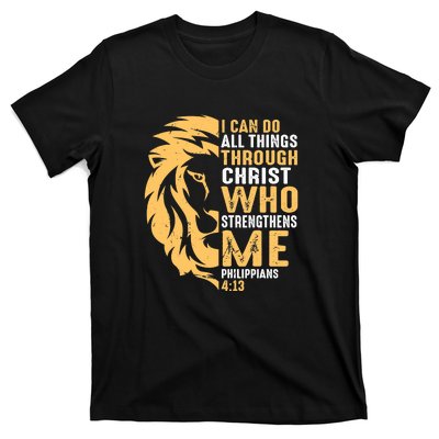 Christian I Can Do All Things Through Christ Lion Faith T-Shirt