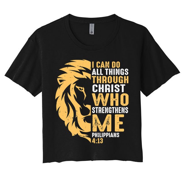 Christian I Can Do All Things Through Christ Lion Faith Crop Top