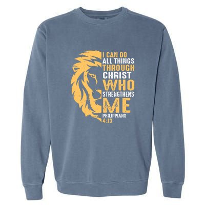 Christian I Can Do All Things Through Christ Lion Faith Garment-Dyed Sweatshirt