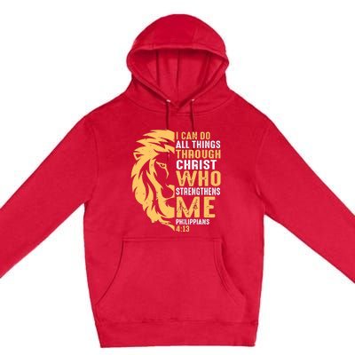 Christian I Can Do All Things Through Christ Lion Faith Premium Pullover Hoodie