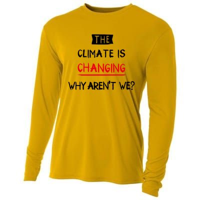 Climate Is Changing Gift Cooling Performance Long Sleeve Crew