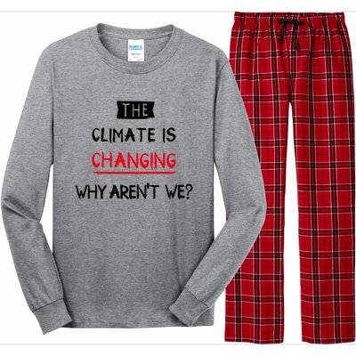 Climate Is Changing Gift Long Sleeve Pajama Set