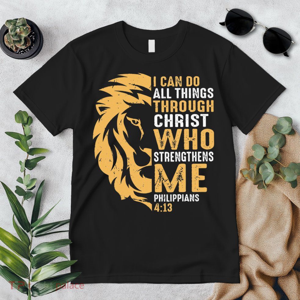 Christian I Can Do All Things Through Christ Lion Faith Premium T-Shirt
