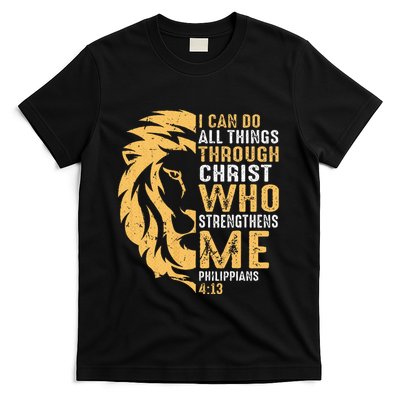 Christian I Can Do All Things Through Christ Lion Faith T-Shirt