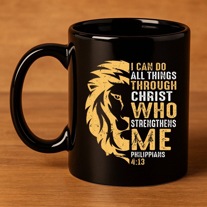 Christian I Can Do All Things Through Christ Lion Faith 11oz C Handle Ceramic Mug