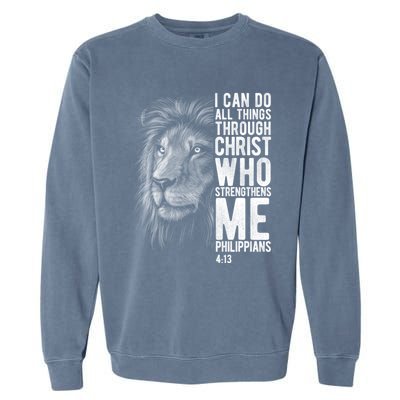 Christian I Can Do All Things Through Christ Lion Faith Gift Cool Gift Garment-Dyed Sweatshirt