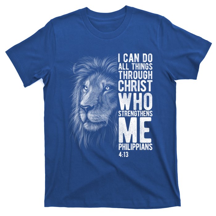 Christian I Can Do All Things Through Christ Lion Faith Gift Cool Gift T-Shirt