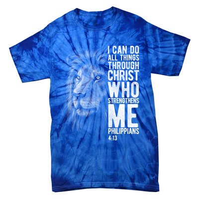 Christian I Can Do All Things Through Christ Lion Faith Gift Cool Gift Tie-Dye T-Shirt