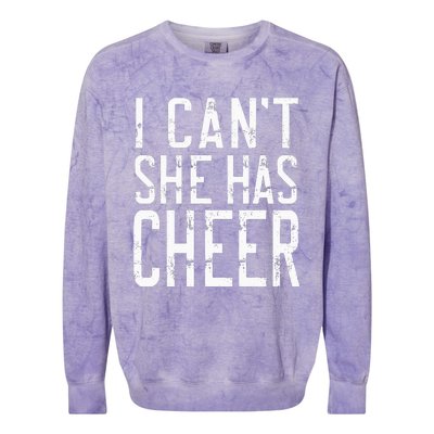 Cheerleading I Can't She Has Cheer Mom Dad Gifts Colorblast Crewneck Sweatshirt