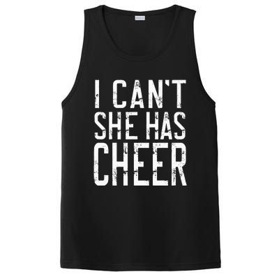 Cheerleading I Can't She Has Cheer Mom Dad Gifts PosiCharge Competitor Tank