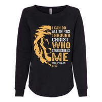 Christian I Can Do All Things Through Christ Lion Faith Womens California Wash Sweatshirt