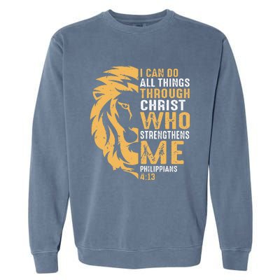 Christian I Can Do All Things Through Christ Lion Faith Garment-Dyed Sweatshirt