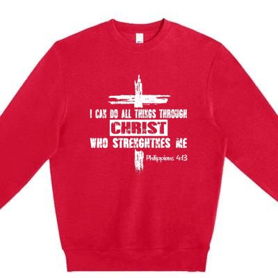 Christian I Can Do All Things Through Cross Jesus Religious Premium Crewneck Sweatshirt