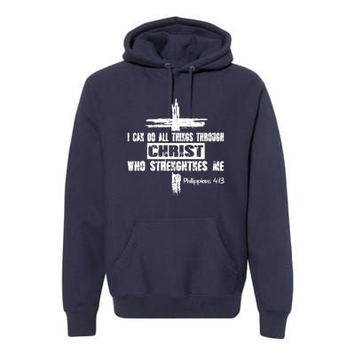 Christian I Can Do All Things Through Cross Jesus Religious Premium Hoodie