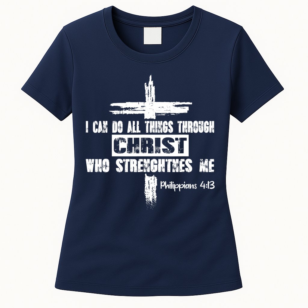 Christian I Can Do All Things Through Cross Jesus Religious Womens T-Shirt