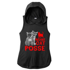 Cat Insane Cat Posse Gift Ladies PosiCharge Tri-Blend Wicking Draft Hoodie Tank