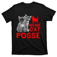 Cat Insane Cat Posse Gift T-Shirt