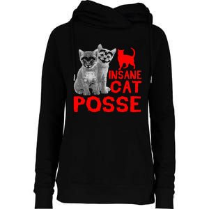 Cat Insane Cat Posse Gift Womens Funnel Neck Pullover Hood