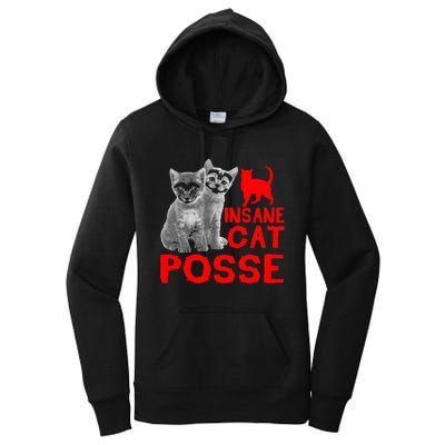 Cat Insane Cat Posse Gift Women's Pullover Hoodie