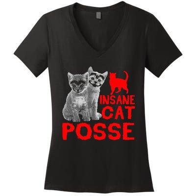 Cat Insane Cat Posse Gift Women's V-Neck T-Shirt