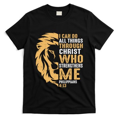 Christian I Can Do All Things Through Christ Lion Faith T-Shirt