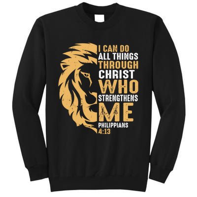 Christian I Can Do All Things Through Christ Lion Faith Tall Sweatshirt