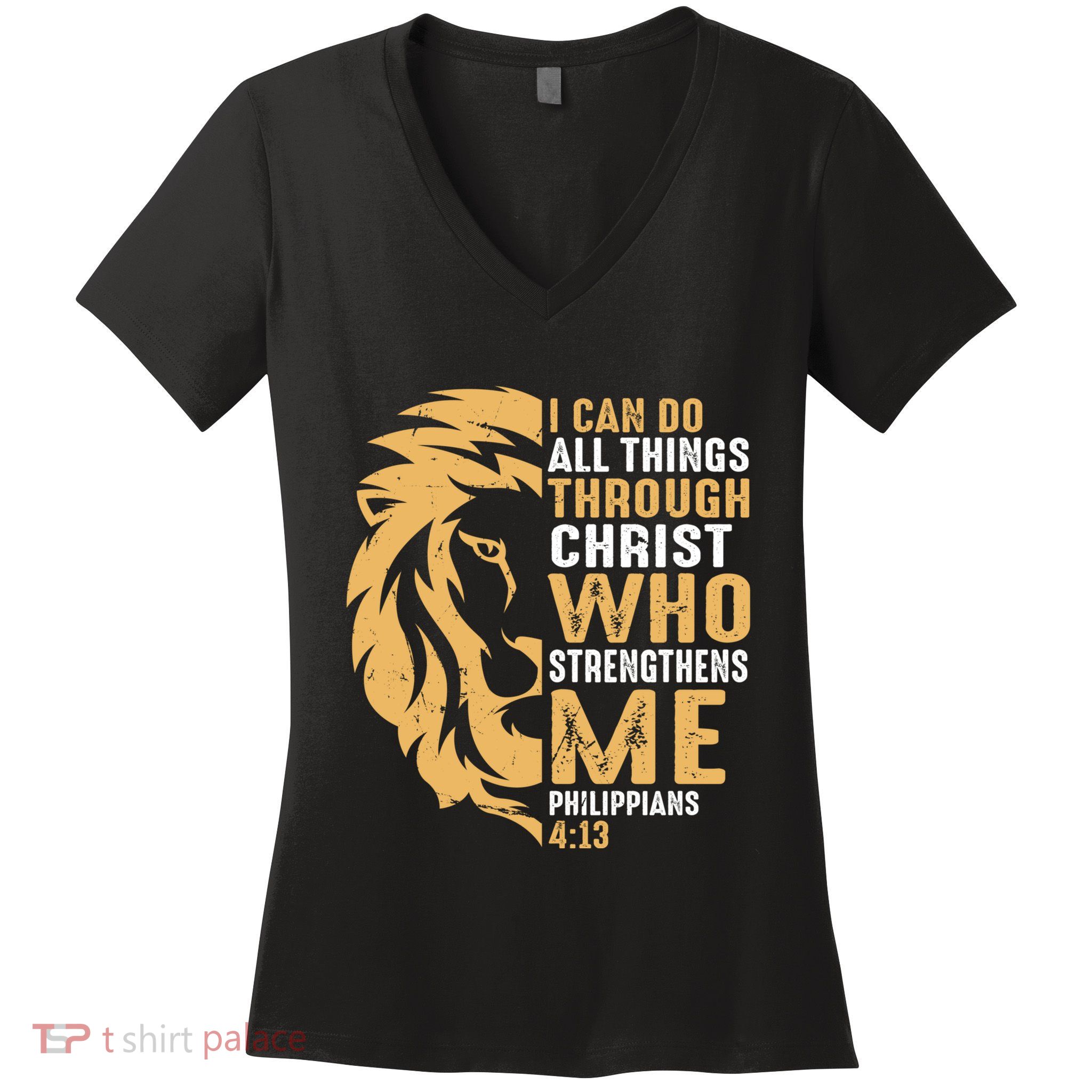 Christian I Can Do All Things Through Christ Lion Faith Women's V-Neck T-Shirt