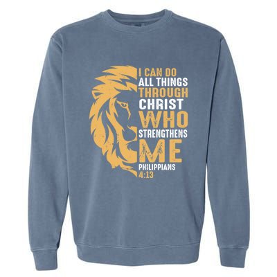 Christian I Can Do All Things Through Christ Lion Faith Garment-Dyed Sweatshirt