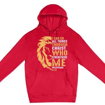 Christian I Can Do All Things Through Christ Lion Faith Premium Pullover Hoodie