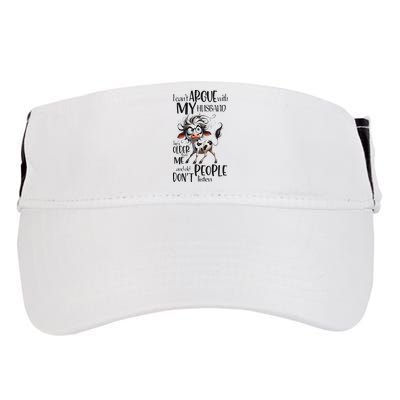 Cow I Can’T Argue With My Husband He’S Older Than Me Adult Drive Performance Visor