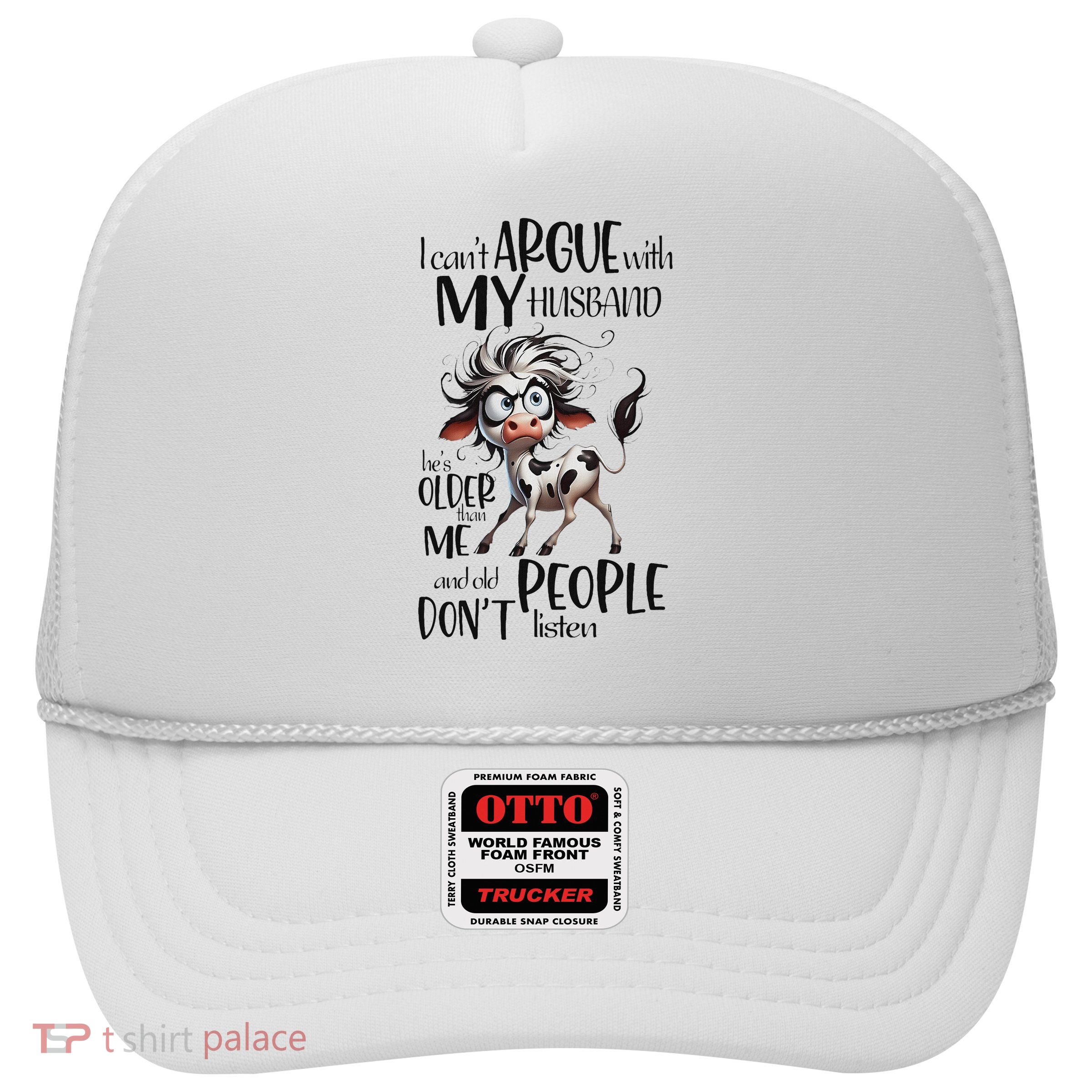 Cow I Can’T Argue With My Husband He’S Older Than Me Trucker Hat
