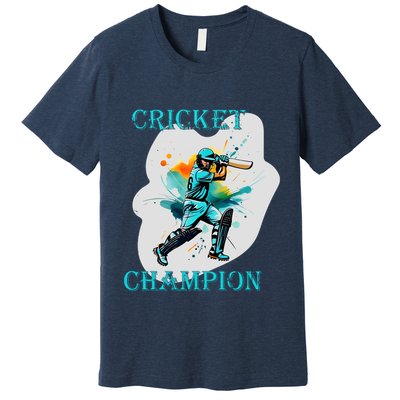 Cute Inspirational Cricket Sport Motif Cricket Champion Design Premium T-Shirt
