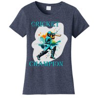 Cute Inspirational Cricket Sport Motif Cricket Champion Design Women's T-Shirt