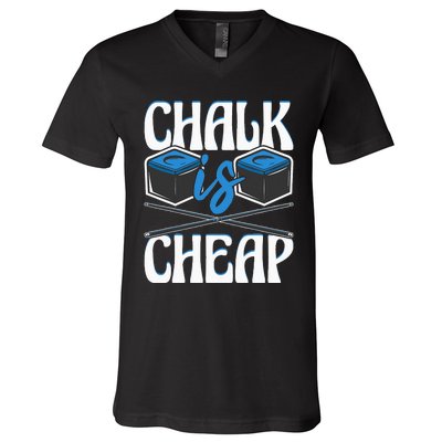 Chalk Is Cheap Funny 8Ball Pool Billiard Player V-Neck T-Shirt