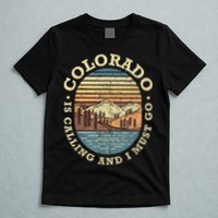 Colorado Is Calling And I Must Go Retro T-Shirt