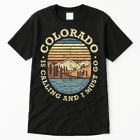 Colorado Is Calling And I Must Go Retro Tall T-Shirt