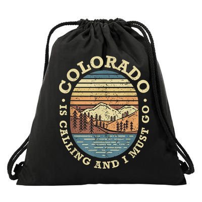 Colorado Is Calling And I Must Go Retro Drawstring Bag