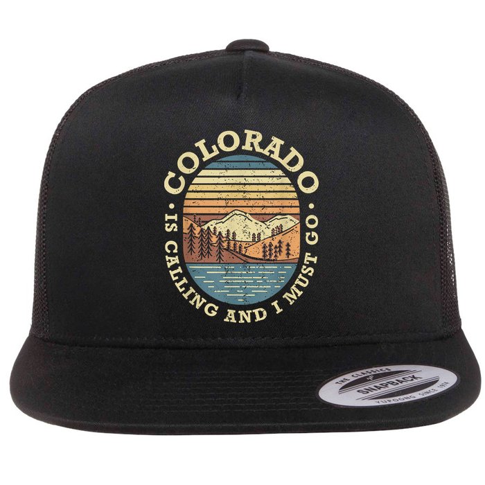 Colorado Is Calling And I Must Go Retro Flatbill Hat
