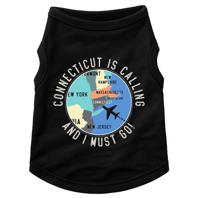 Connecticut Is Calling And I Must Go Connecticut State Doggie Tank