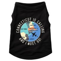 Connecticut Is Calling And I Must Go Connecticut State Doggie Tank