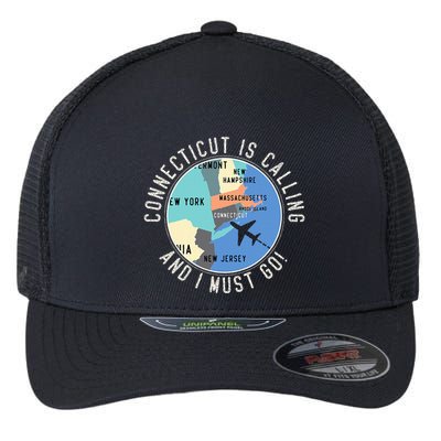 Connecticut Is Calling And I Must Go Connecticut State Flexfit Unipanel Trucker Cap