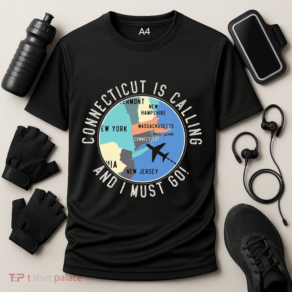 Connecticut Is Calling And I Must Go Connecticut State Performance Shirt