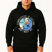 Connecticut Is Calling And I Must Go Connecticut State Hoodie