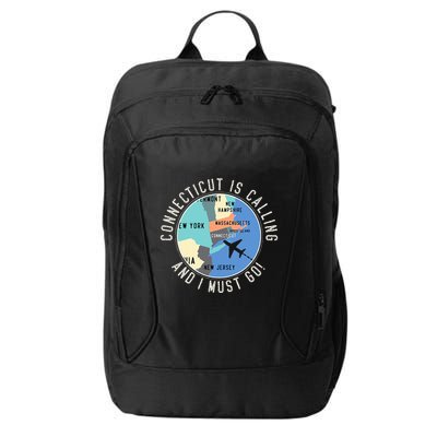 Connecticut Is Calling And I Must Go Connecticut State City Backpack