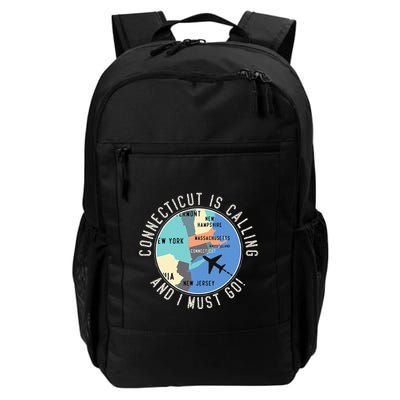 Connecticut Is Calling And I Must Go Connecticut State Backpack