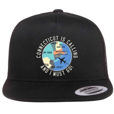 Connecticut Is Calling And I Must Go Connecticut State Flatbill Hat
