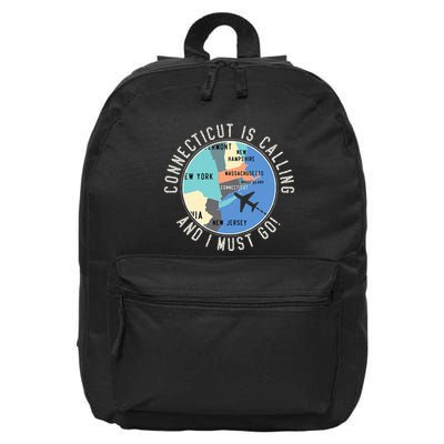 Connecticut Is Calling And I Must Go Connecticut State 16 in Basic Backpack